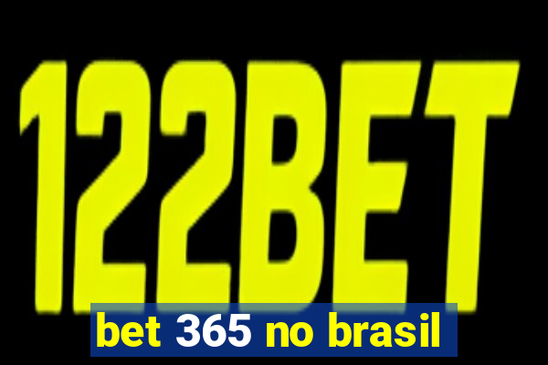 bet 365 no brasil