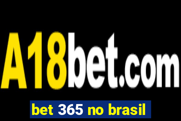 bet 365 no brasil