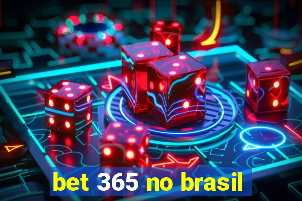 bet 365 no brasil