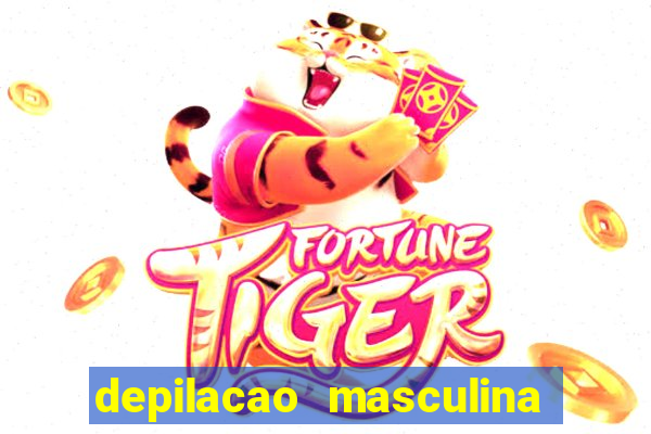 depilacao masculina porto alegre