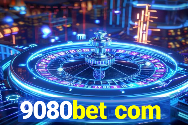 9080bet com