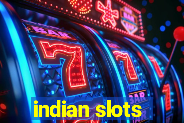 indian slots