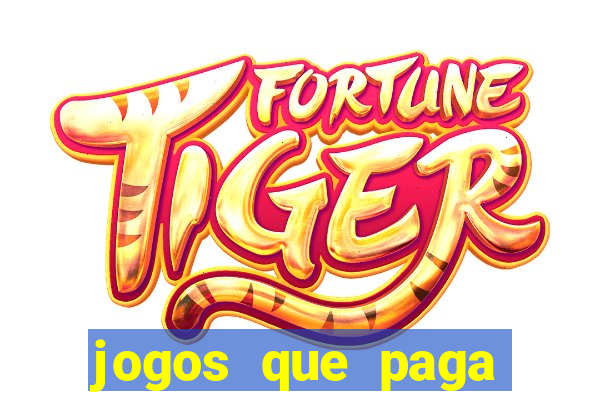 jogos que paga dinheiro de verdade no pix