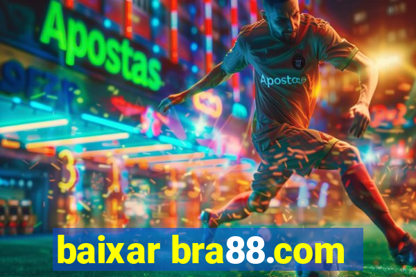 baixar bra88.com