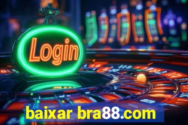 baixar bra88.com