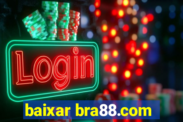 baixar bra88.com