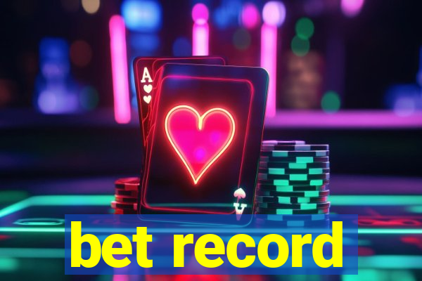 bet record