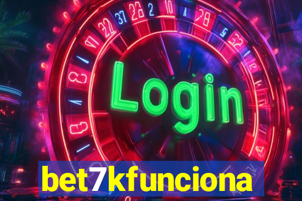 bet7kfunciona