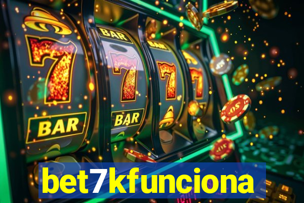 bet7kfunciona