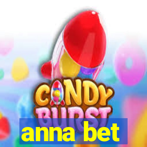 anna bet