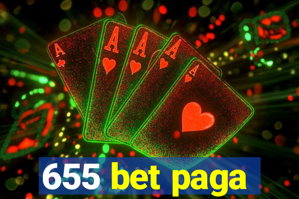 655 bet paga