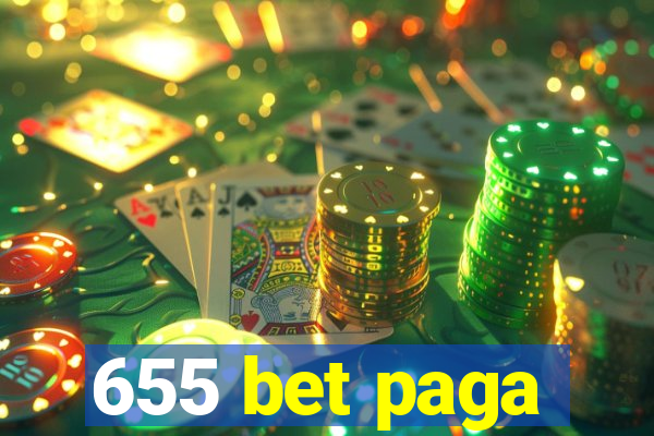 655 bet paga