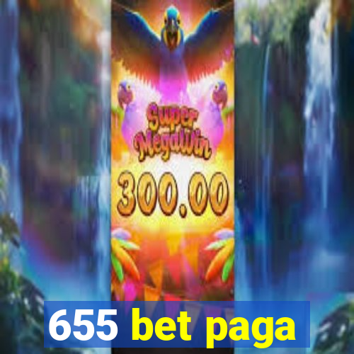 655 bet paga