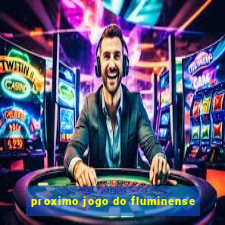 proximo jogo do fluminense