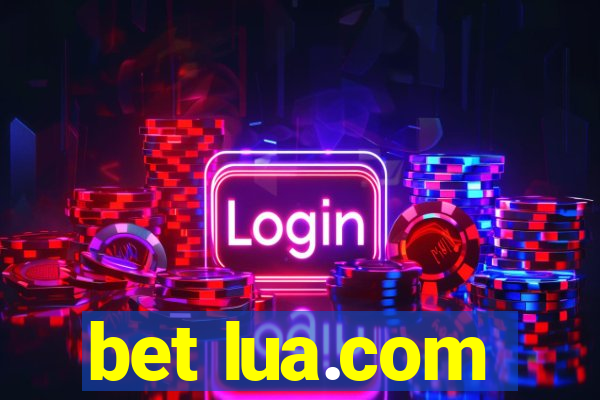 bet lua.com