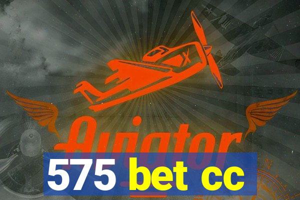 575 bet cc