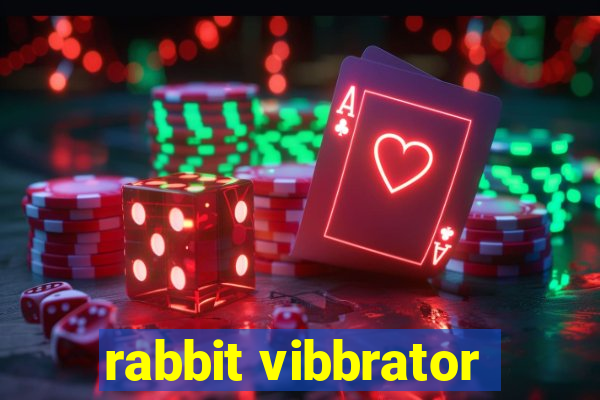 rabbit vibbrator