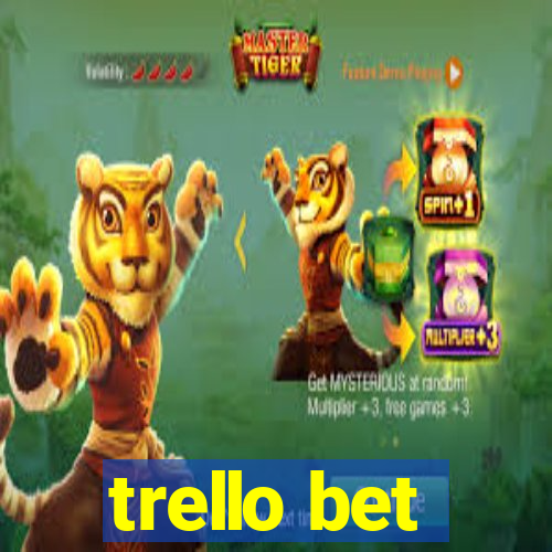 trello bet