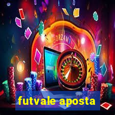 futvale aposta