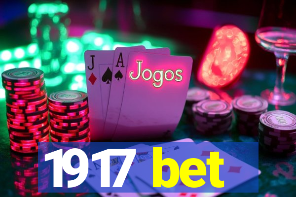 1917 bet