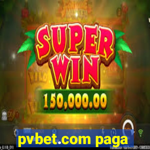 pvbet.com paga