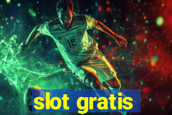 slot gratis