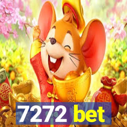 7272 bet