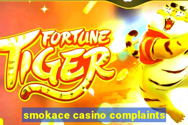 smokace casino complaints