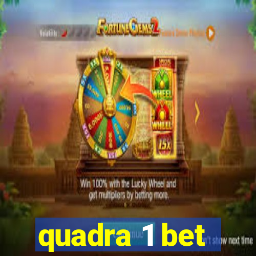 quadra 1 bet