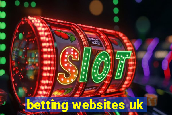 betting websites uk