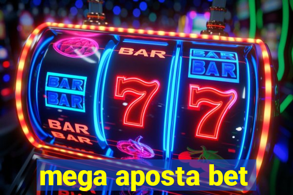 mega aposta bet