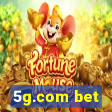 5g.com bet