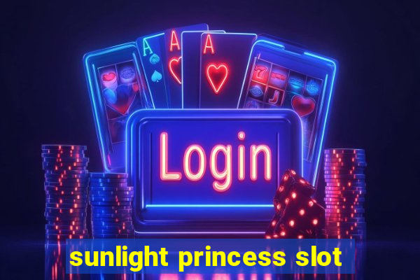 sunlight princess slot