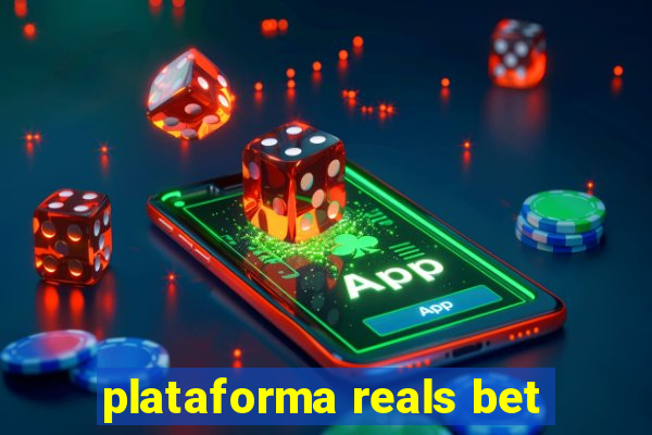 plataforma reals bet