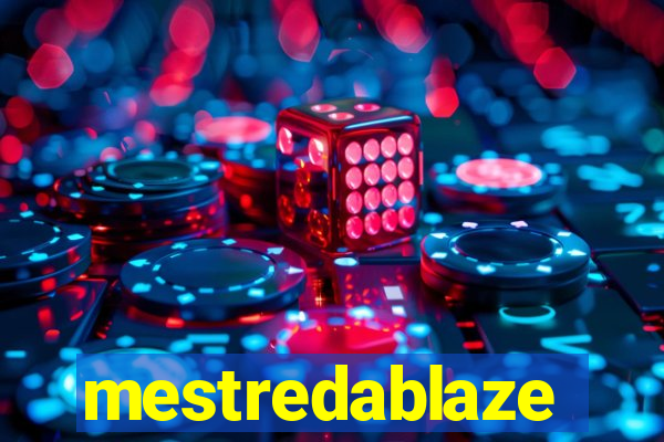 mestredablaze