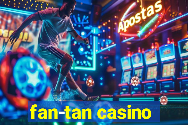 fan-tan casino