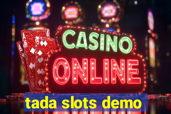 tada slots demo