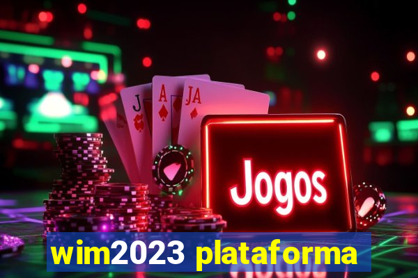 wim2023 plataforma