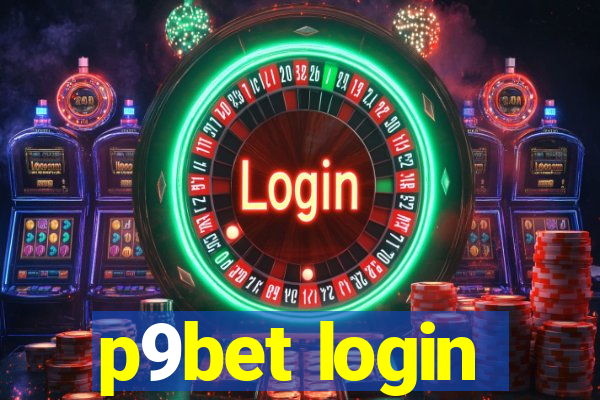 p9bet login