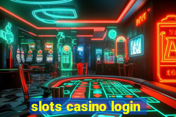 slots casino login