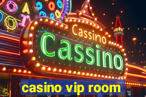 casino vip room