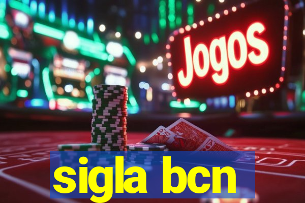 sigla bcn