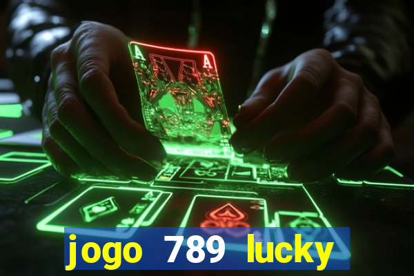 jogo 789 lucky paga mesmo