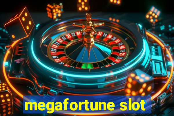 megafortune slot