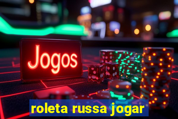 roleta russa jogar