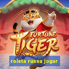 roleta russa jogar