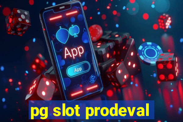 pg slot prodeval