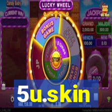 5u.skin