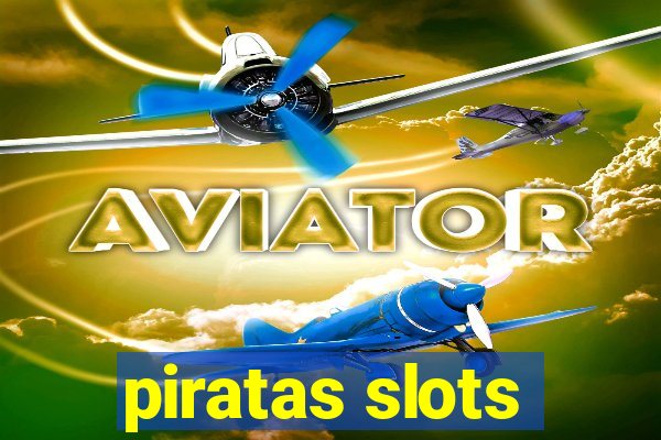 piratas slots