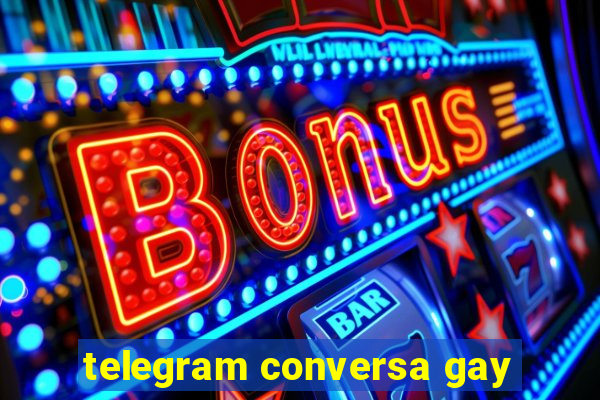 telegram conversa gay